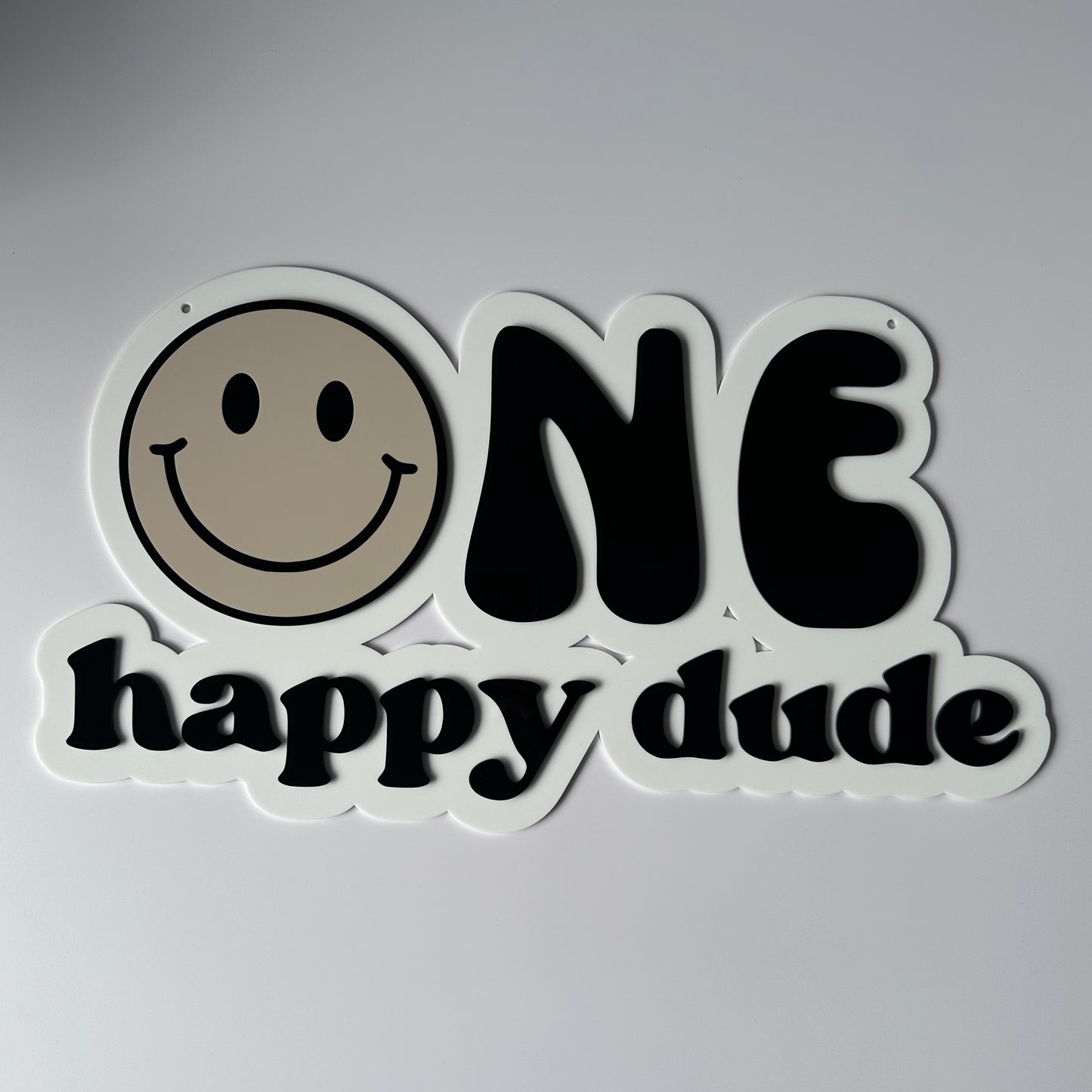 One Happy Dude Sign